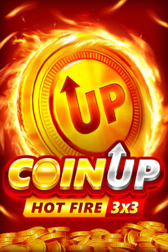 Coin UP: Hot Fire - играть онлайн | Вулкан Казино Казахстан - без регистрации