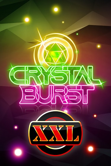 Crystal Burst XXL - играть онлайн | Вулкан Казино Казахстан - без регистрации