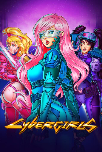 Cybergirls - играть онлайн | Вулкан Казино Казахстан - без регистрации