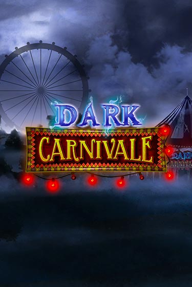Dark Carnivale - играть онлайн | Вулкан Казино Казахстан - без регистрации
