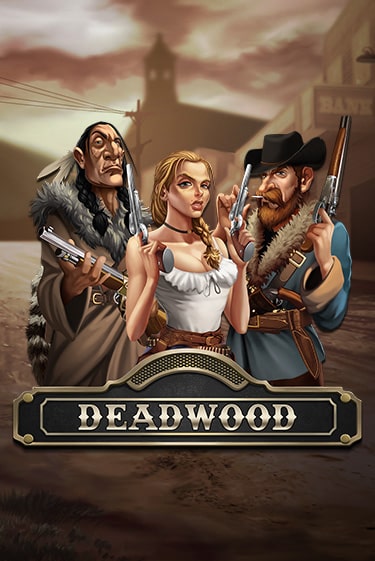 Deadwood - играть онлайн | Вулкан Казино Казахстан - без регистрации