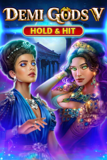 Demi Gods V - Hold & Hit - играть онлайн | Вулкан Казино Казахстан - без регистрации