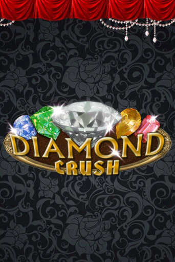 Diamond Crush - играть онлайн | Вулкан Казино Казахстан - без регистрации