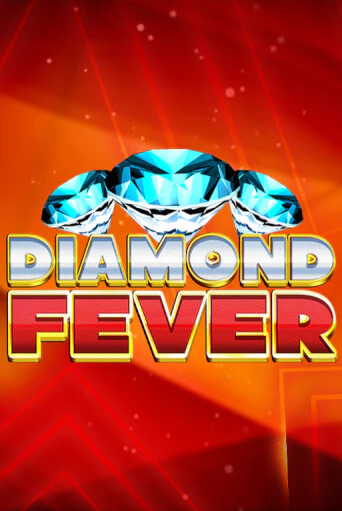 Diamond Fever - играть онлайн | Вулкан Казино Казахстан - без регистрации