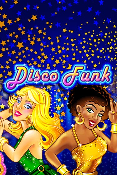 Disco Funk - играть онлайн | Вулкан Казино Казахстан - без регистрации