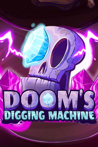 Doom's Digging Machine - играть онлайн | Вулкан Казино Казахстан - без регистрации