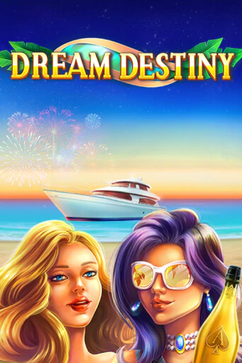 Dream Destiny - играть онлайн | Вулкан Казино Казахстан - без регистрации
