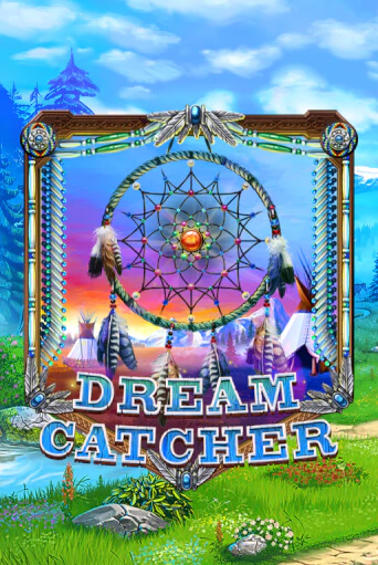 Dreamcatcher - играть онлайн | Вулкан Казино Казахстан - без регистрации