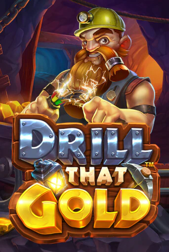 Drill That Gold - играть онлайн | Вулкан Казино Казахстан - без регистрации