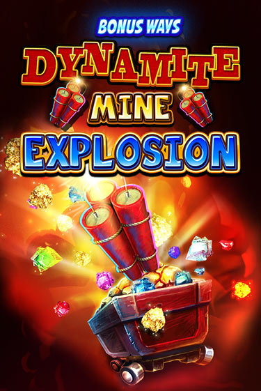 Dynamite Mine Explosion - играть онлайн | Вулкан Казино Казахстан - без регистрации