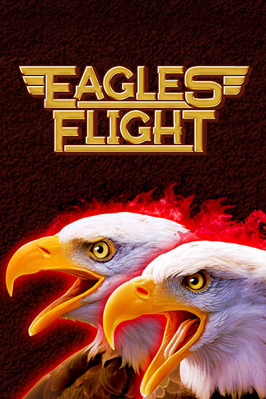 Eagles Flight - играть онлайн | Вулкан Казино Казахстан - без регистрации