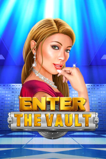 Enter the Vault - играть онлайн | Вулкан Казино Казахстан - без регистрации