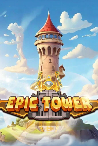 Epic Tower - играть онлайн | Вулкан Казино Казахстан - без регистрации