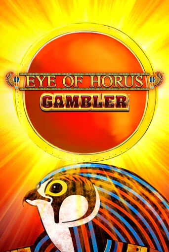 Eye of Horus Gambler - играть онлайн | Вулкан Казино Казахстан - без регистрации