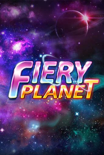 Fiery Planet - играть онлайн | Вулкан Казино Казахстан - без регистрации