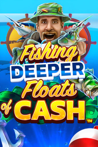 Fishing Deeper Floats of Cash - играть онлайн | Вулкан Казино Казахстан - без регистрации