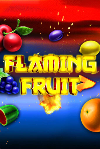 Flaming Fruit - играть онлайн | Вулкан Казино Казахстан - без регистрации