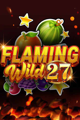 Flaming Wild 27 - играть онлайн | Вулкан Казино Казахстан - без регистрации