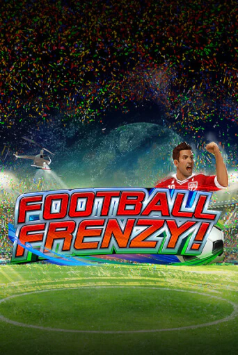 Football Frenzy - играть онлайн | Вулкан Казино Казахстан - без регистрации
