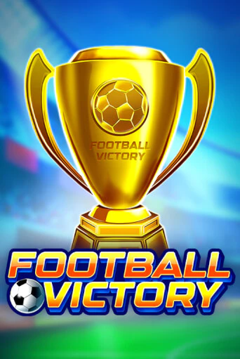 Football Victory - играть онлайн | Вулкан Казино Казахстан - без регистрации