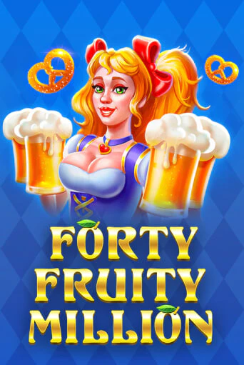 Forty Fruity Million - играть онлайн | Вулкан Казино Казахстан - без регистрации