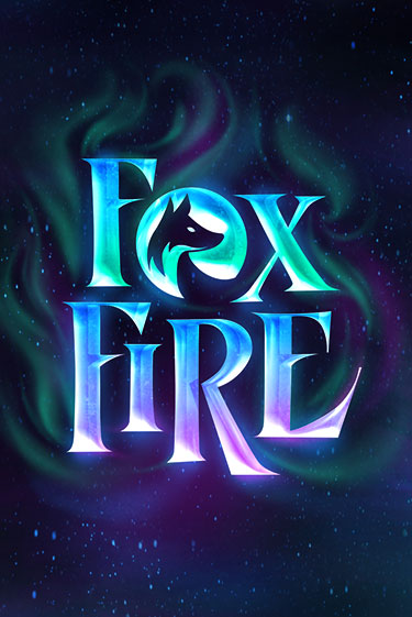 FoxFire - играть онлайн | Вулкан Казино Казахстан - без регистрации