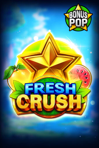 Fresh Crush - играть онлайн | Вулкан Казино Казахстан - без регистрации