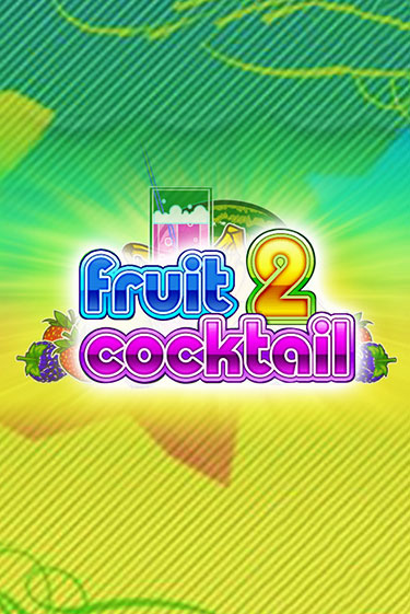 Fruit Cocktail 2 - играть онлайн | Вулкан Казино Казахстан - без регистрации