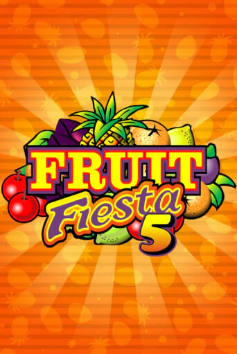 Fruit Fiesta 5-Line - играть онлайн | Вулкан Казино Казахстан - без регистрации