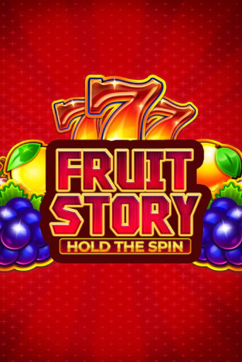 Fruit Story: Hold the Spin - играть онлайн | Вулкан Казино Казахстан - без регистрации