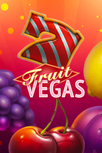 Fruit Vegas - играть онлайн | Вулкан Казино Казахстан - без регистрации