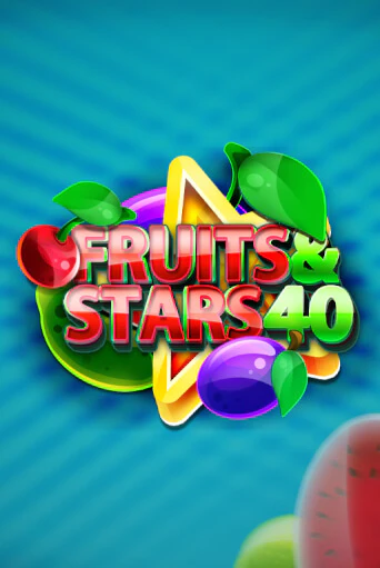Fruits and Stars 40 - играть онлайн | Вулкан Казино Казахстан - без регистрации