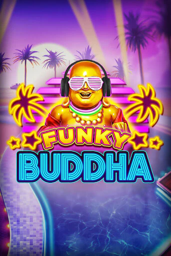 Funky Buddha - играть онлайн | Вулкан Казино Казахстан - без регистрации
