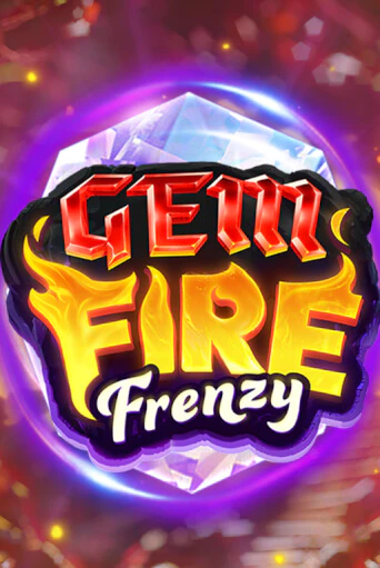 Gem Fire Frenzy - играть онлайн | Вулкан Казино Казахстан - без регистрации