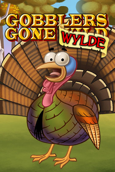 Gobblers Gone Wild - играть онлайн | Вулкан Казино Казахстан - без регистрации
