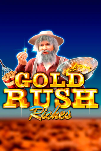 Gold Rush Riches - играть онлайн | Вулкан Казино Казахстан - без регистрации