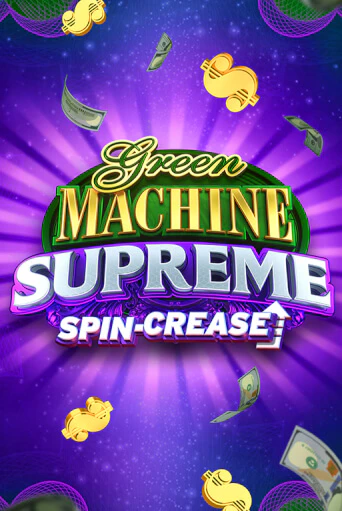 Green Machine Supreme - играть онлайн | Вулкан Казино Казахстан - без регистрации