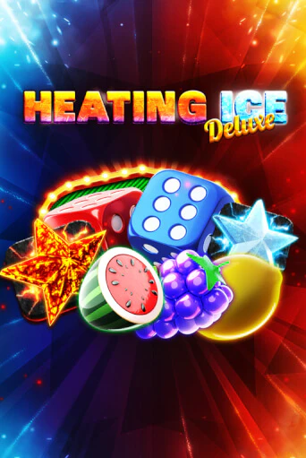 Heating Ice Deluxe - играть онлайн | Вулкан Казино Казахстан - без регистрации