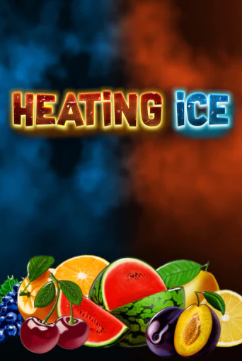 Heating Ice - играть онлайн | Вулкан Казино Казахстан - без регистрации
