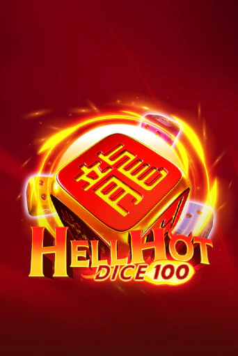Hell Hot 100 Dice - играть онлайн | Вулкан Казино Казахстан - без регистрации