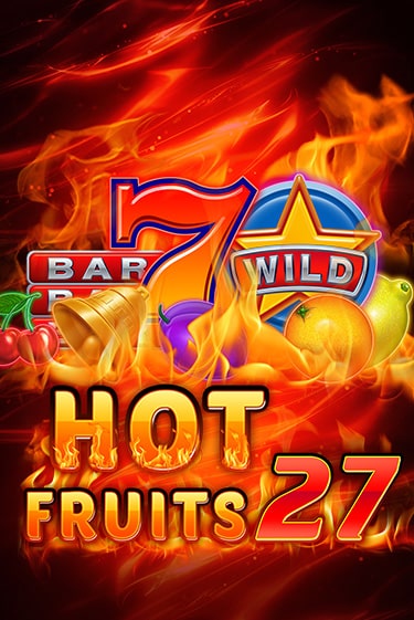 Hot Fruits 27 - играть онлайн | Вулкан Казино Казахстан - без регистрации
