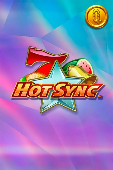 Hot Sync - играть онлайн | Вулкан Казино Казахстан - без регистрации