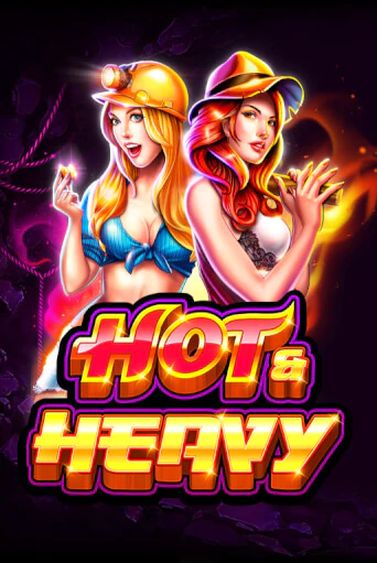 Hot and Heavy - играть онлайн | Вулкан Казино Казахстан - без регистрации