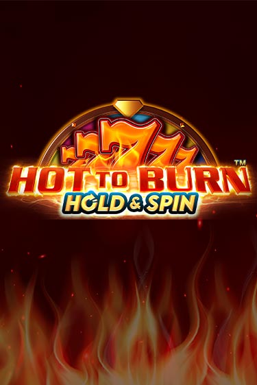 Hot to Burn Hold and Spin - играть онлайн | Вулкан Казино Казахстан - без регистрации