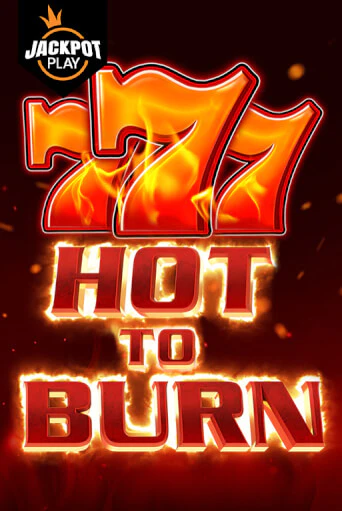 Hot to Burn Jackpot Play - играть онлайн | Вулкан Казино Казахстан - без регистрации