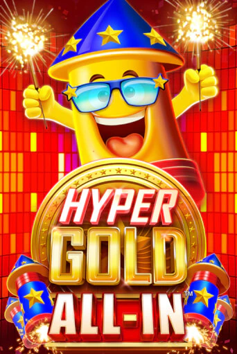 Hyper Gold All In - играть онлайн | Вулкан Казино Казахстан - без регистрации