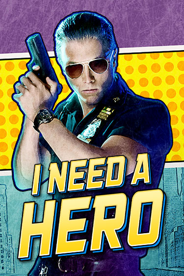 I Need A Hero - играть онлайн | Вулкан Казино Казахстан - без регистрации