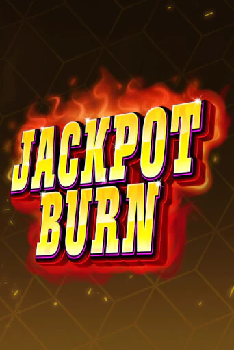 Jackpot Burn - играть онлайн | Вулкан Казино Казахстан - без регистрации