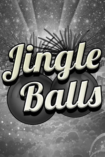 Jingle Balls - играть онлайн | Вулкан Казино Казахстан - без регистрации