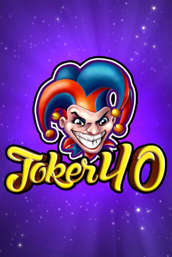 Joker 40 - играть онлайн | Вулкан Казино Казахстан - без регистрации